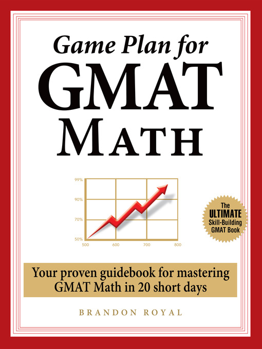 Title details for Game Plan for GMAT Math by Brandon Royal - Available